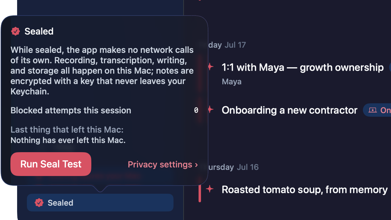 The privacy panel open over the Sealed badge: 'Blocked attempts this session' reading 0, 'Last thing that left this Mac: Nothing has ever left this Mac.', and the Run Seal Test button.